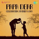 Papa Dear - Celebrating Father's Day - Commentary (Amin Sayani) Song Download
